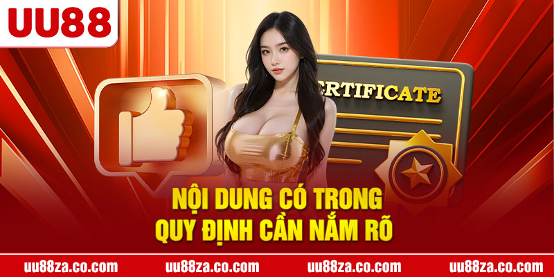 Nội dung có trong quy định cần nắm rõ 